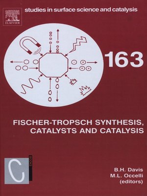cover image of Fischer-Tropsch Synthesis, Catalysts and Catalysis